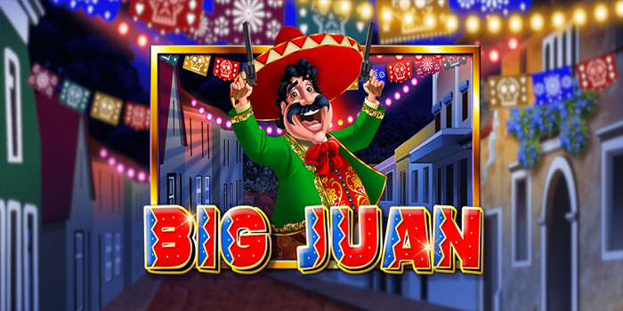 How to Play Big Juan Slots to Get a 4x Maxwin Pattern